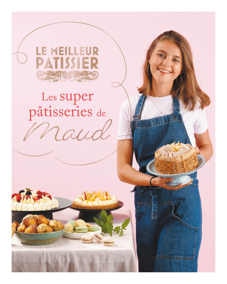 Les super pâtisseries de Maud - XXX - M6