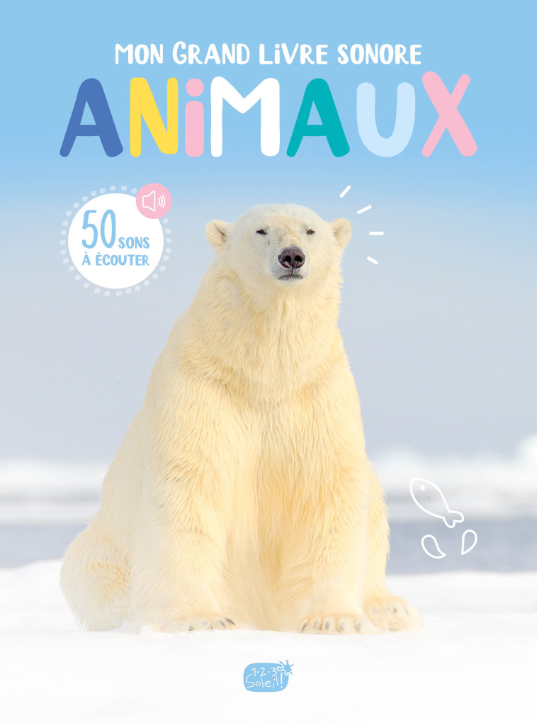 ANIMAUX -  IDEES BOOK CREATIONS - 1 2 3 SOLEIL