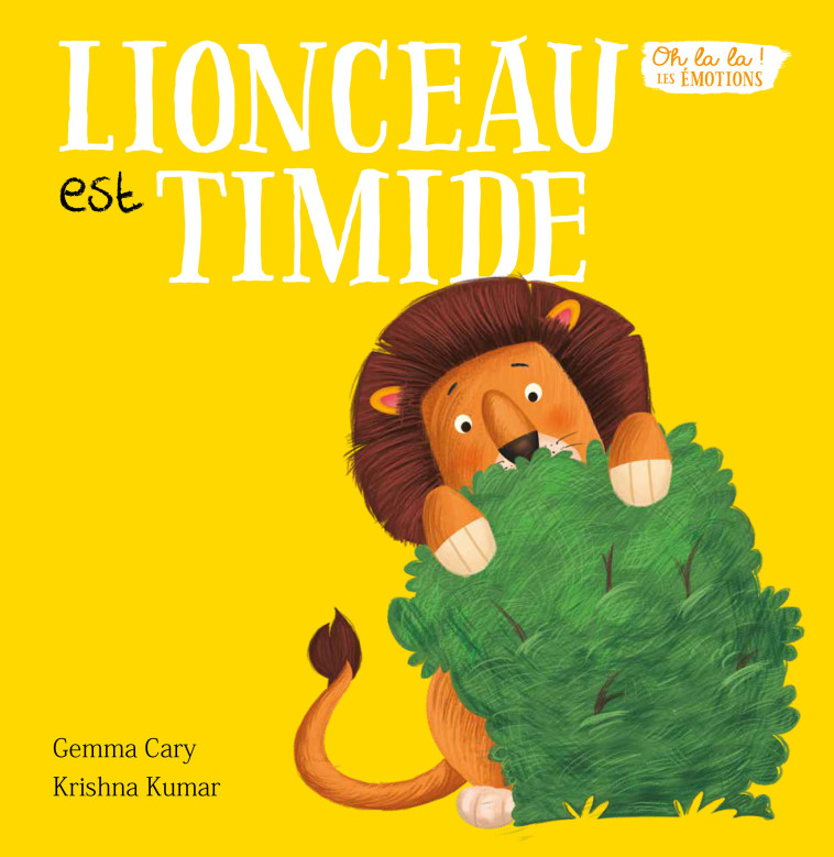 LION EST TIMIDE - Kumar Krishna - 1 2 3 SOLEIL