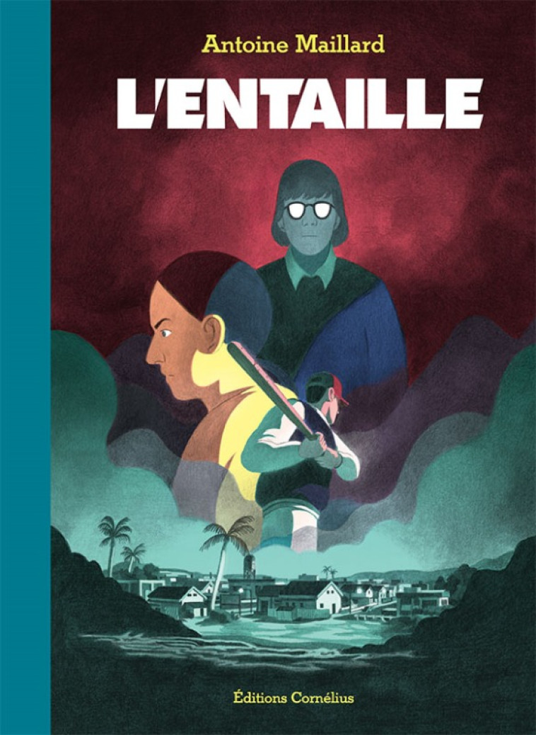 L'entaille - Antoine Maillard - CORNELIUS