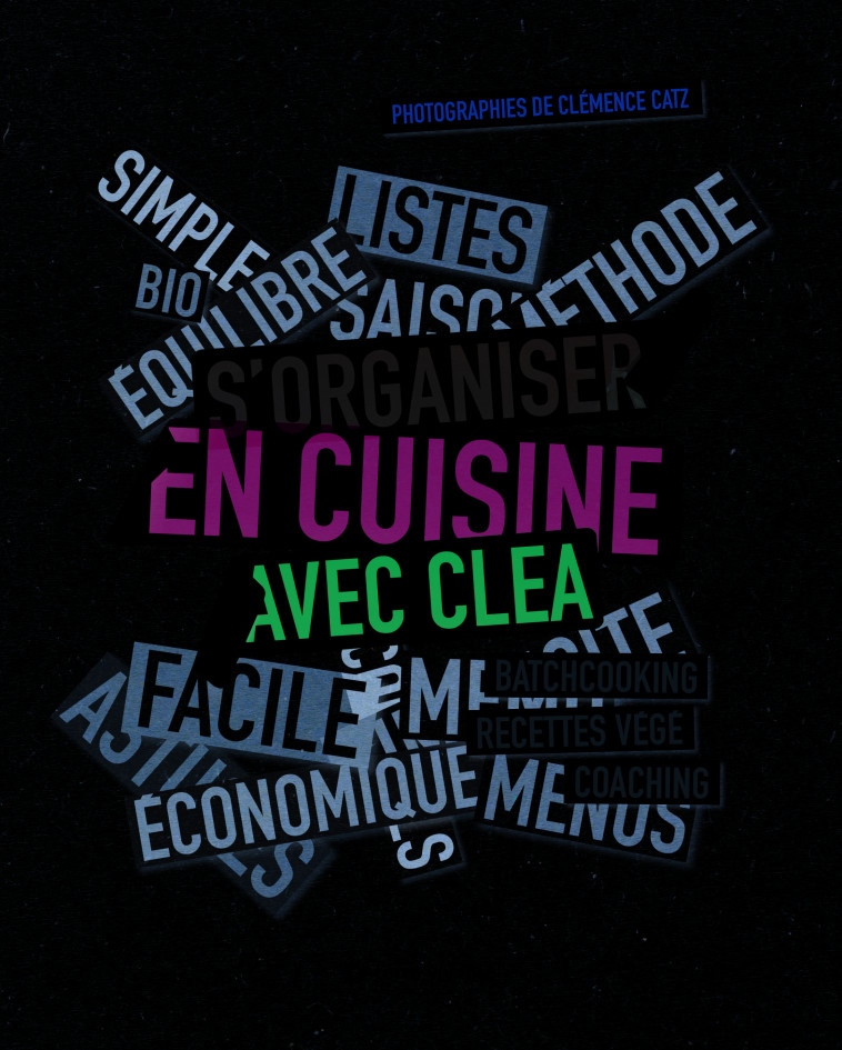 S'organiser en cuisine avec Clea -  Clea - TERRE VIVANTE