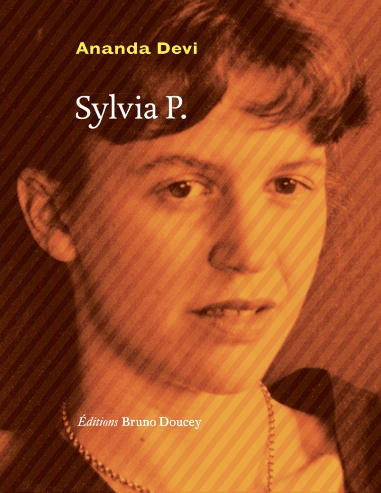 Sylvia P. - Ananda Devi - BRUNO DOUCEY