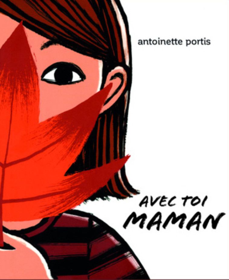 Avec toi, Maman - Antoinette Portis - GENEVRIER