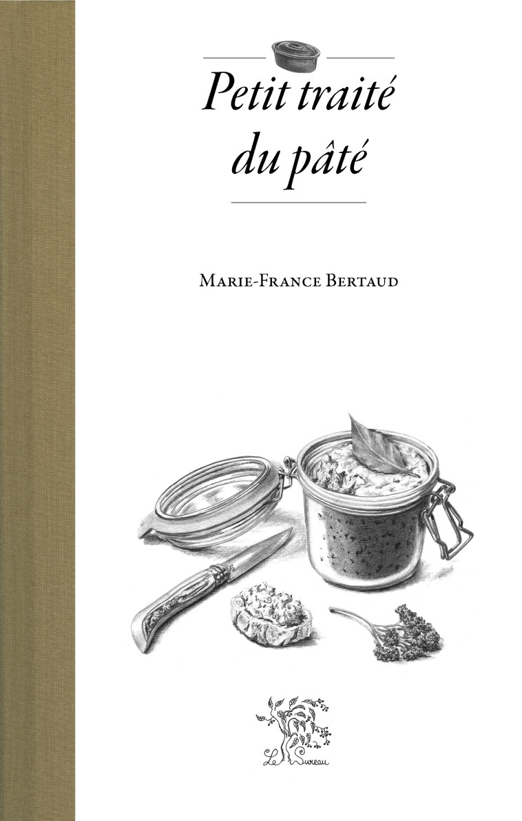 Petit traité du pâté - Marie-France Bertaud - SUREAU