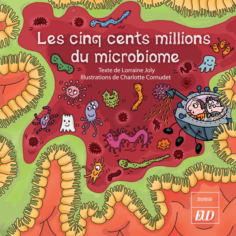 Les cinq cents millions du microbiome - Lorraine Joly - PU DIJON