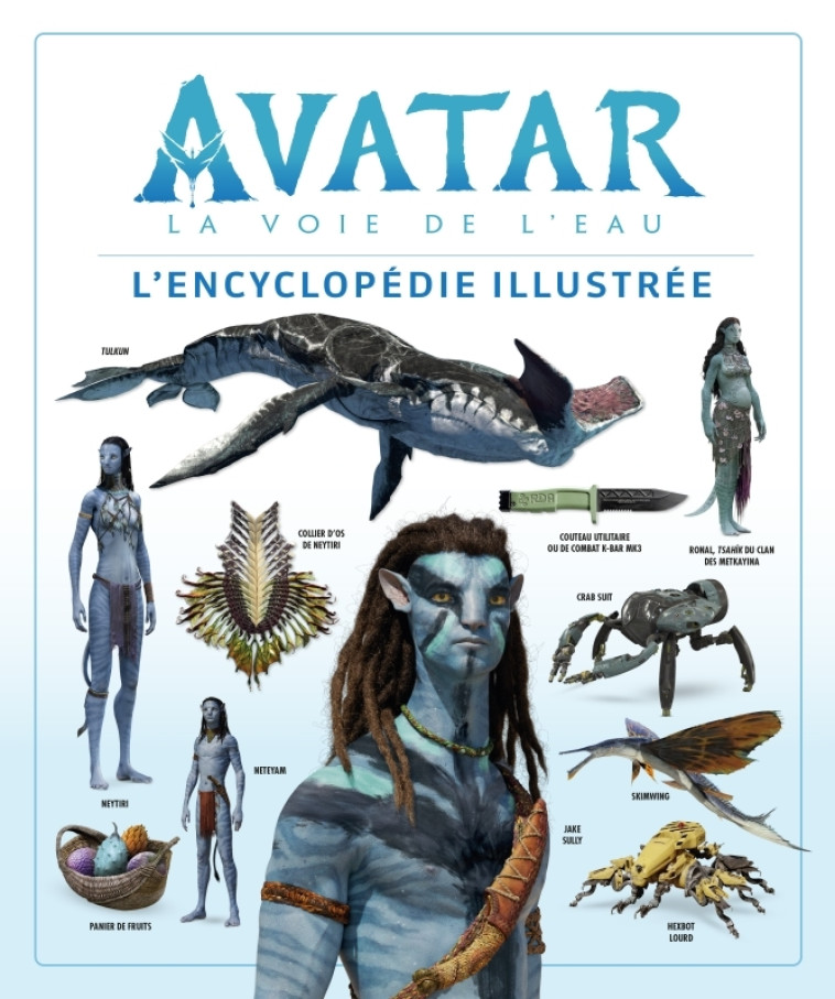 Avatar, la voie de l'eau : l'encyclopédie illustrée -  Izzo Joshua - HUGINN MUNINN