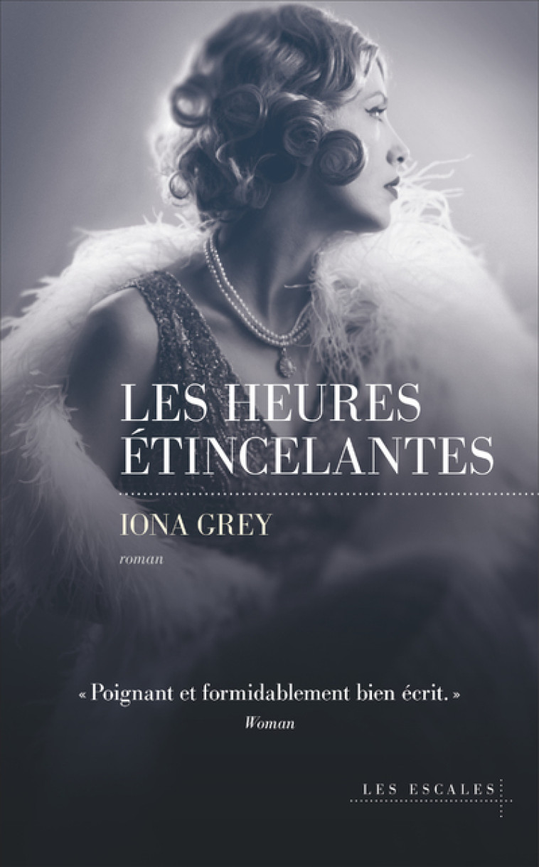 Les Heures étincelantes - Iona Grey - LES ESCALES