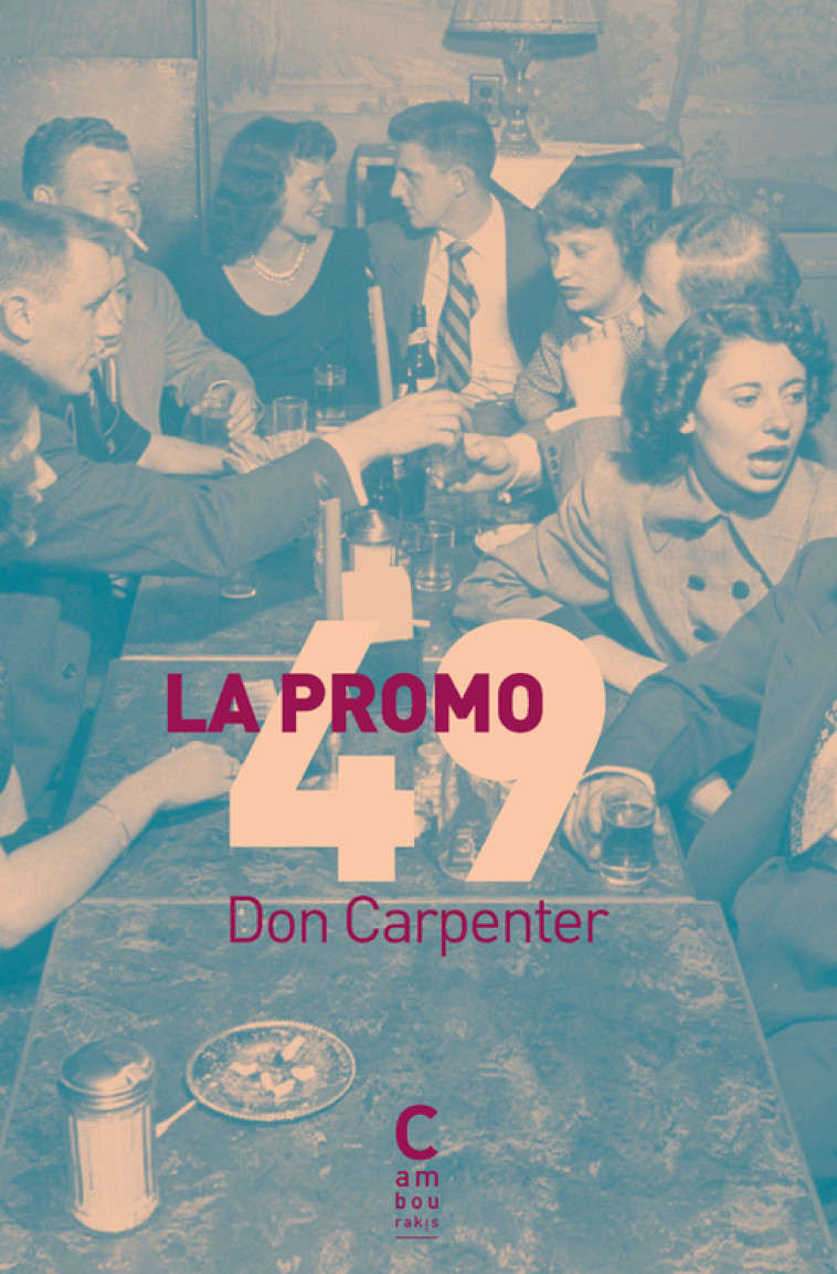 La promo 49 - Don Carpenter - CAMBOURAKIS