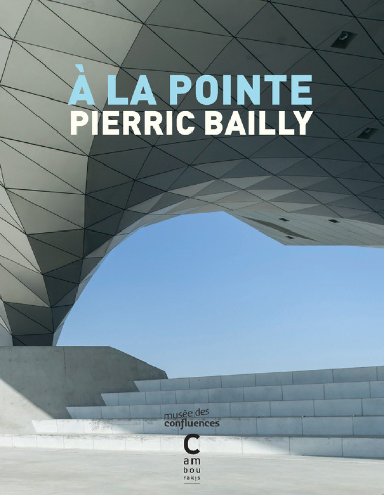 À la pointe - Pierric Bailly - CAMBOURAKIS