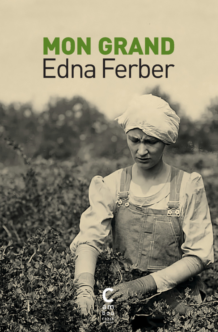 Mon grand - Edna Ferber - CAMBOURAKIS