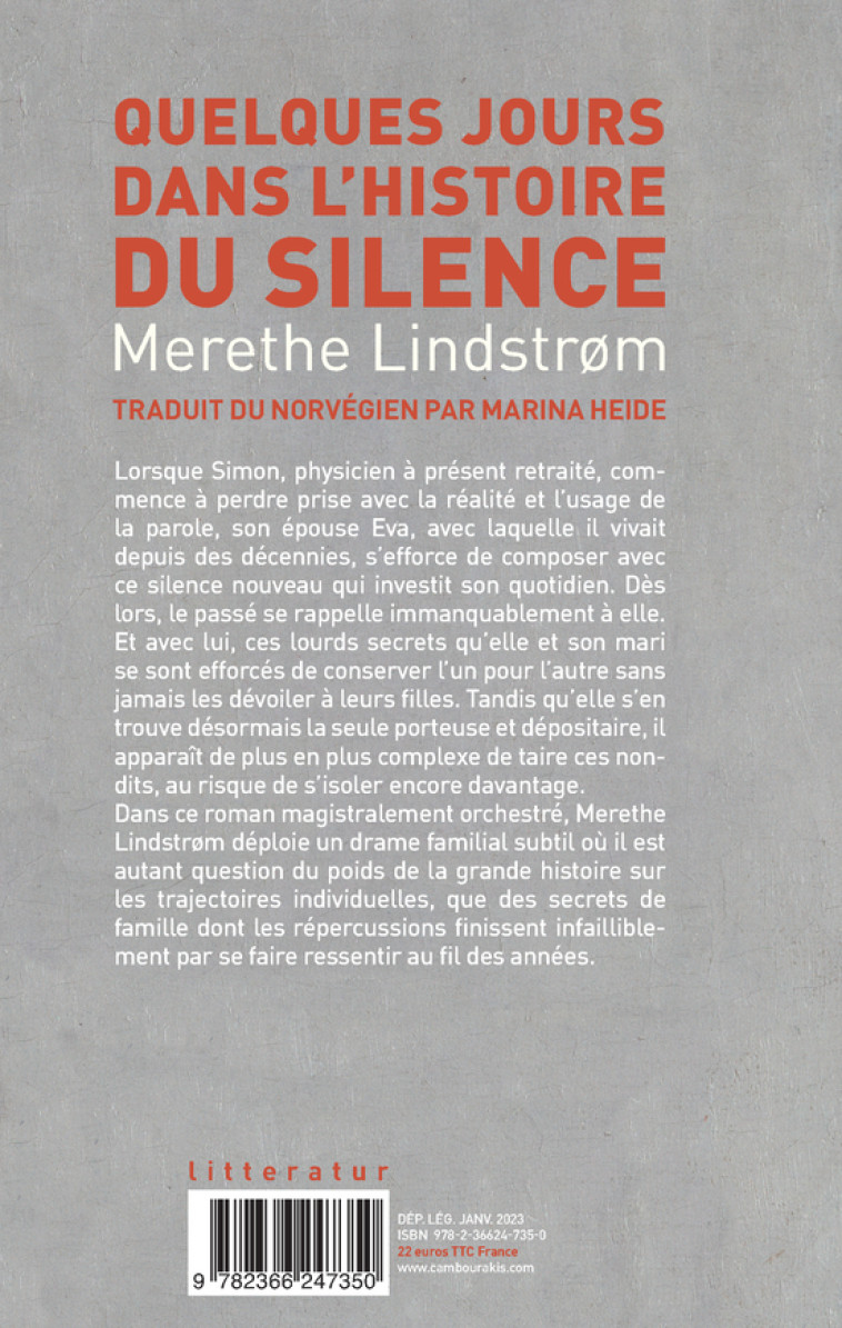 Quelques jours dans l'histoire du silence - Merethe Lindström - CAMBOURAKIS