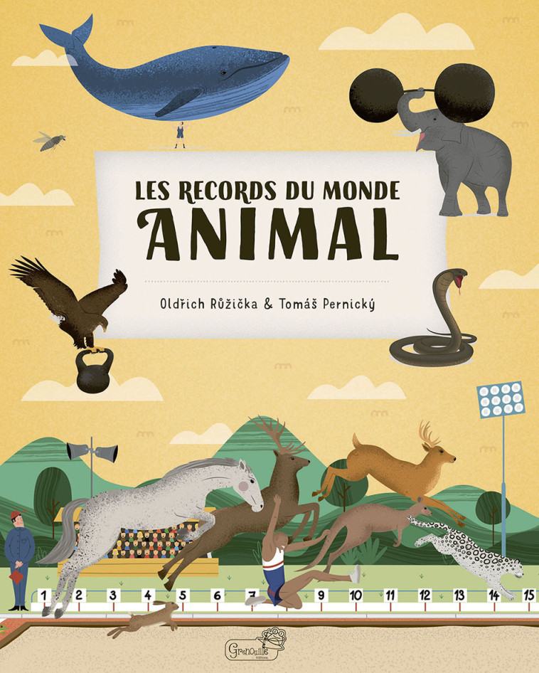 Les records du monde animal - Oldrich Ruzicka - GRENOUILLE