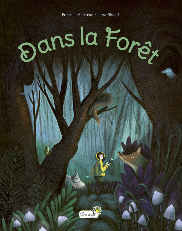 Dans la forêt - Franc Le Mercoeur - GRENOUILLE