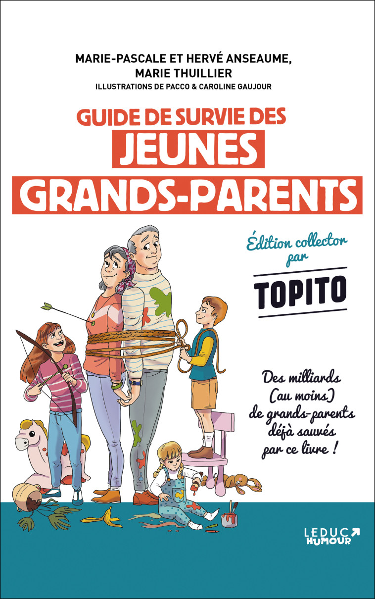 Guide de survie des jeunes grands-parents  - Marie Thuillier - LEDUC HUMOUR