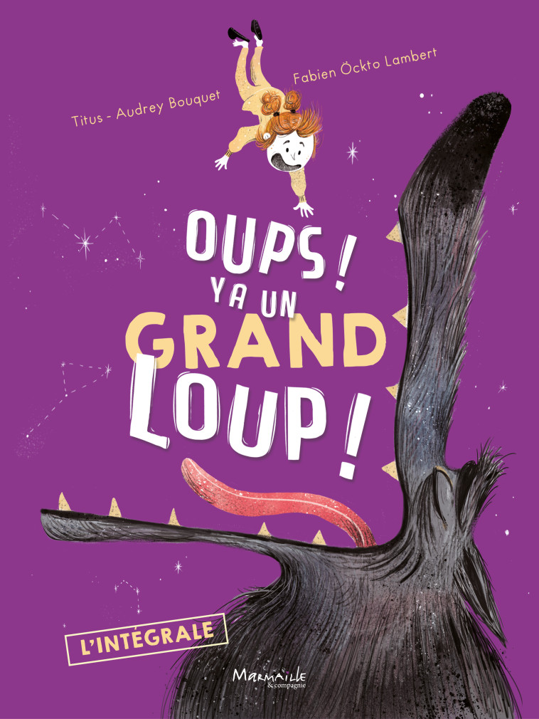 Oups ! Y a un grand loup ! - Fabien Öckto Lambert - MARMAILLE CIE