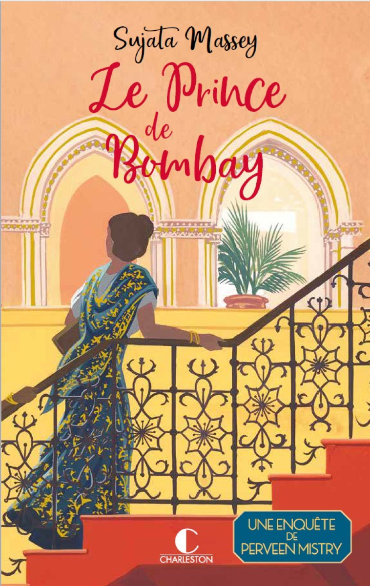 Le Prince de Bombay - Sujata Massey - CHARLESTON