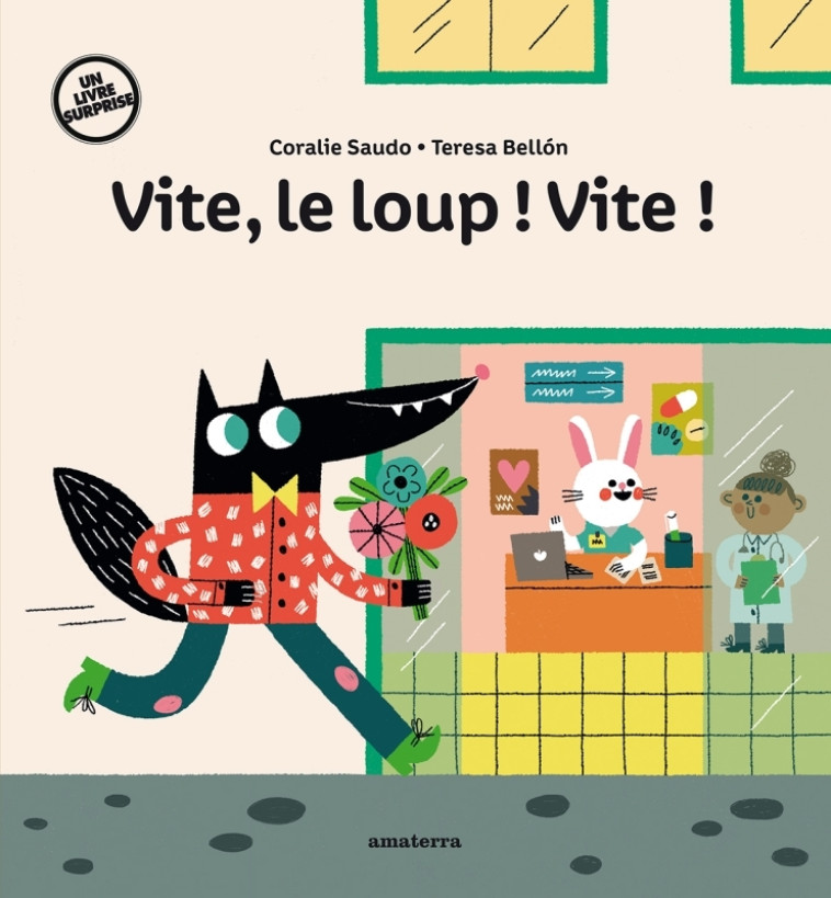 Vite, le loup !  Vite ! - Coralie Saudo - AMATERRA