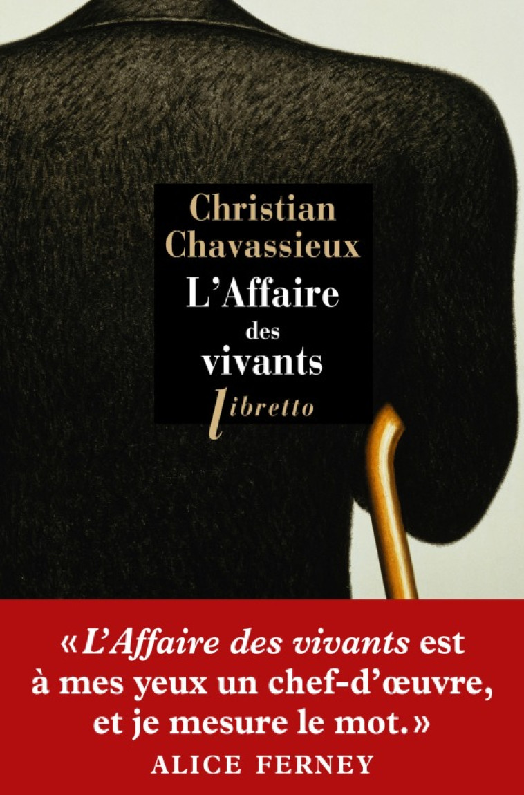 l'affaire des vivants - Christian Chavassieux - LIBRETTO