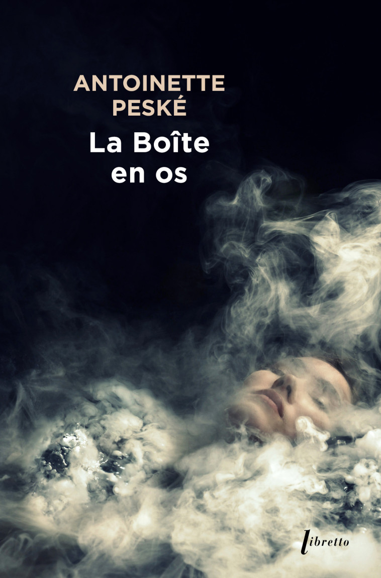 La boîte en os - Antoinette Peske - LIBRETTO