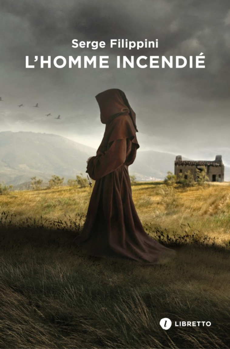 L'Homme incendié - Serge Filippini - LIBRETTO