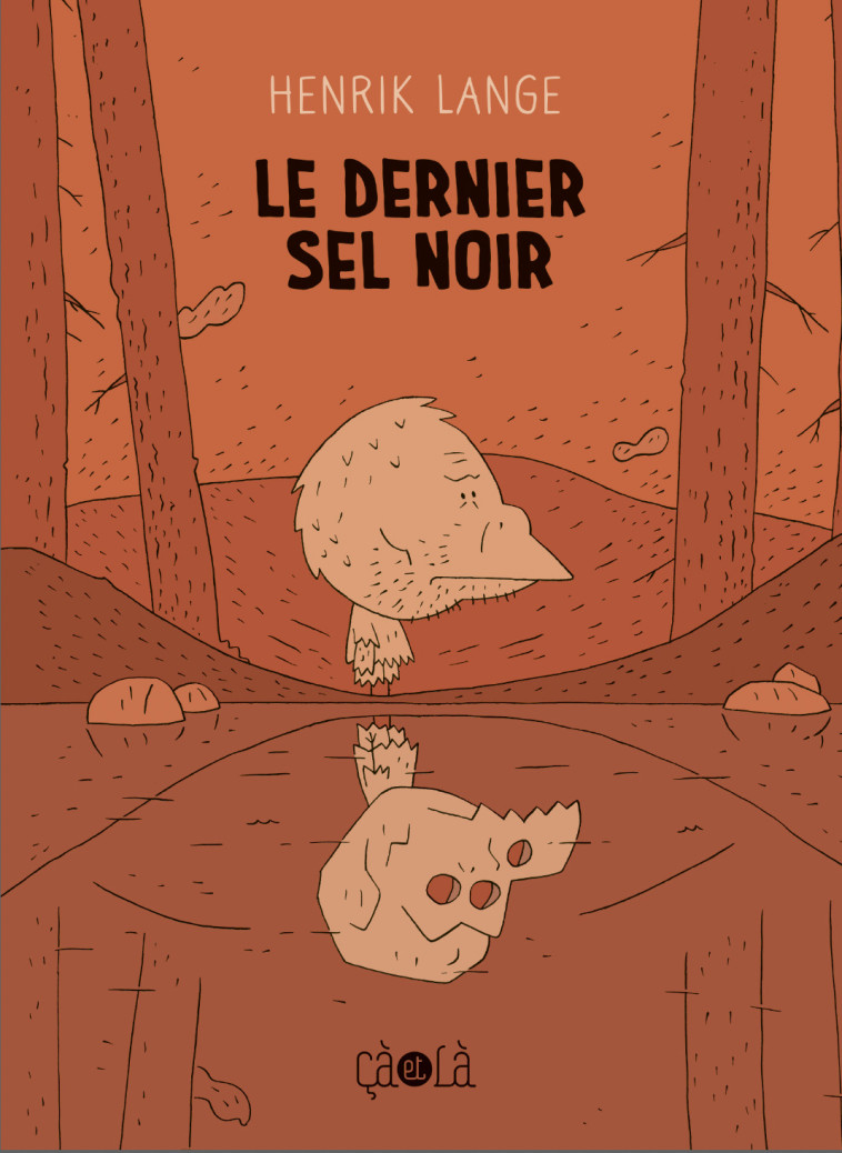 Le dernier sel noir - Henrik Lange - CA ET LA