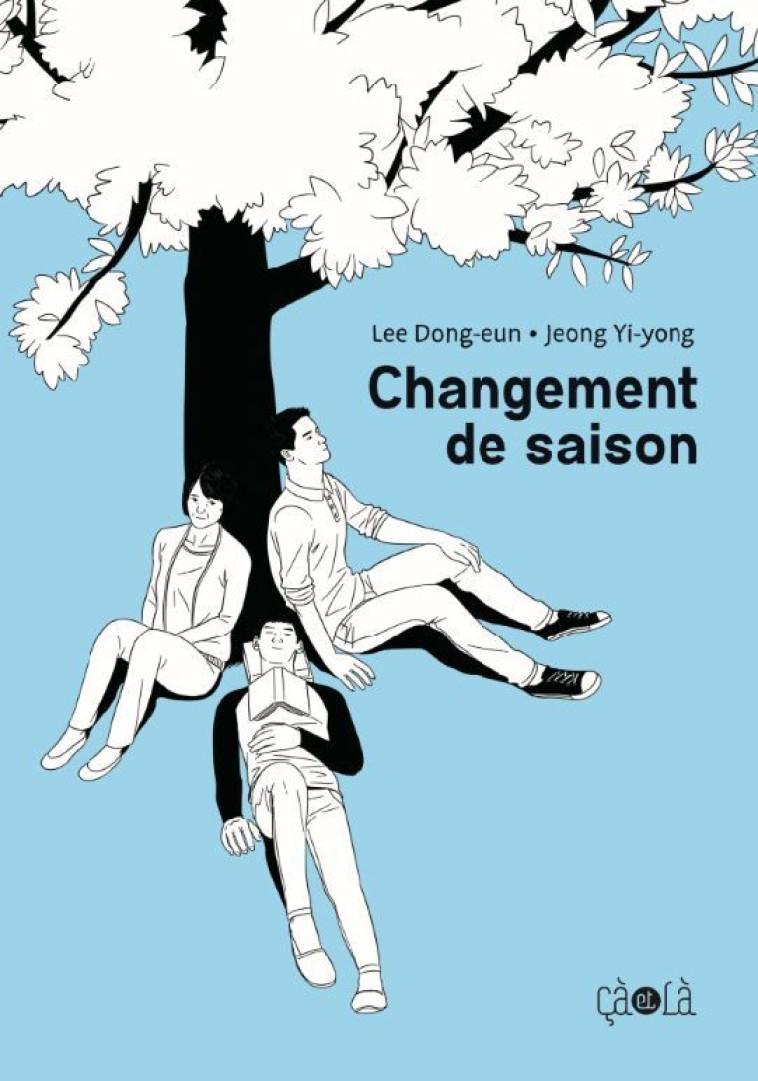 Changement de saison - Dong-eun Lee - CA ET LA