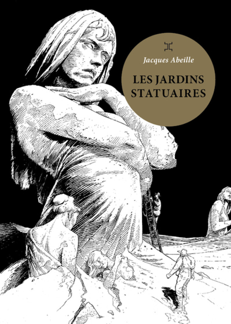 Les Jardins statuaires - Jacques Abeille - LE TRIPODE