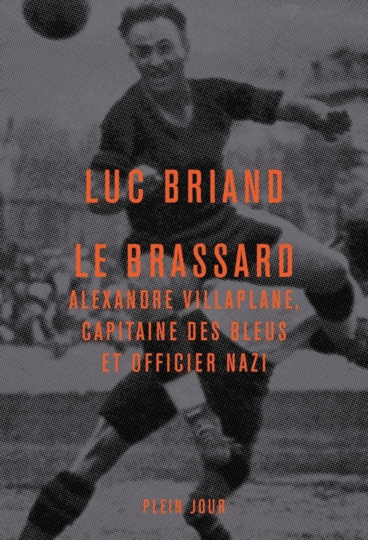 Le brassard - Luc Briand - PLEIN JOUR