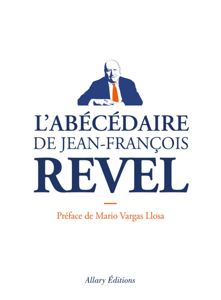 L'Abécédaire de Jean-François Revel - Jean-François Revel - ALLARY