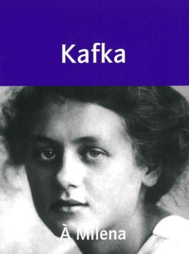 A Milena - Franz KAFKA - NOUS