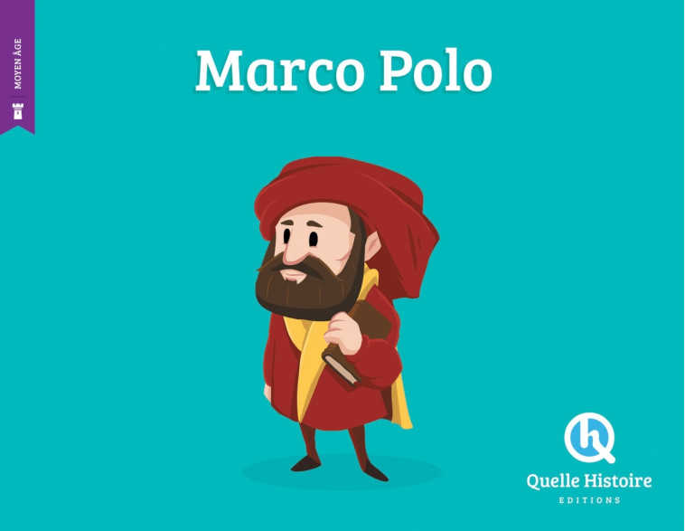 MARCO POLO - Mathieu Ferret - QUELLE HISTOIRE