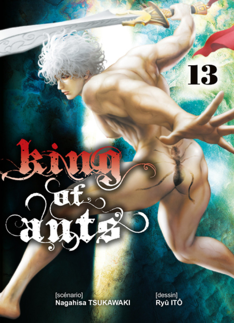 King of ants T13 - Nagahisa Tsukawaki - KOMIKKU EDTS