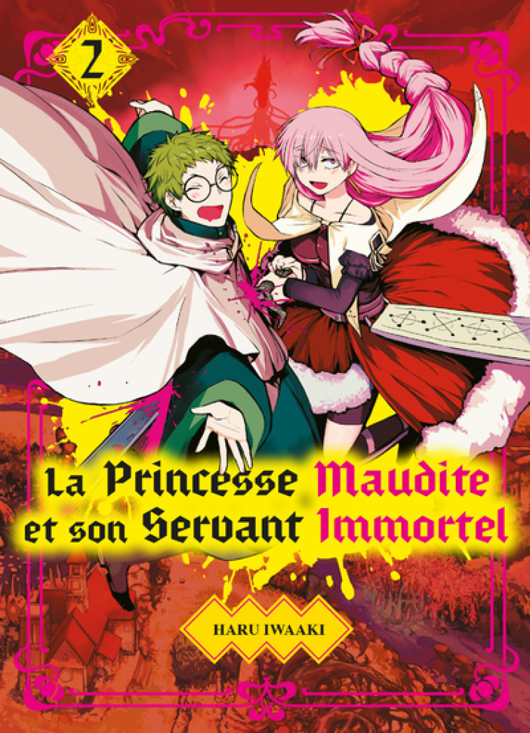 La princesse maudite et son servant immortel T02 - Haru Iwaaki - KOMIKKU EDTS