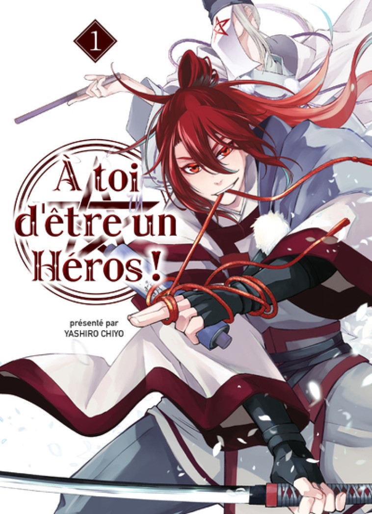 A toi d'être un héros ! T01 - Yashiro Chiyo - KOMIKKU EDTS