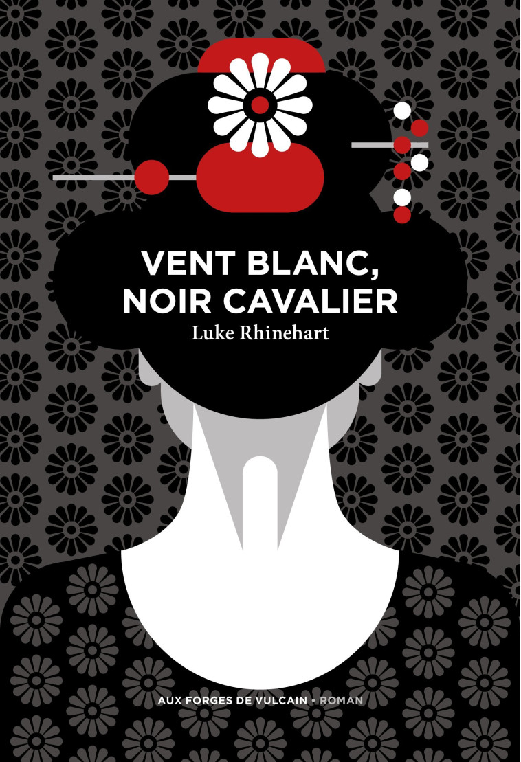 Vent blanc, noir cavalier - Luke Rhinehart - FORGES VULCAIN