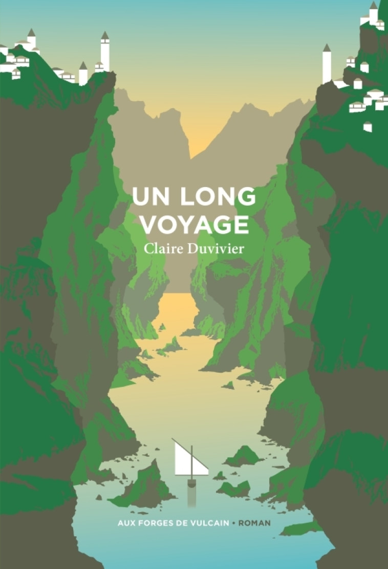 Un long voyage - Claire Duvivier - FORGES VULCAIN