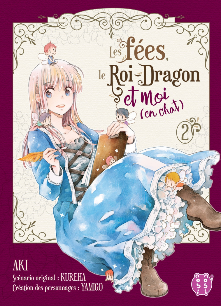 Les fées, le Roi-Dragon et moi (en chat) T02 -  Aki - NOBI NOBI