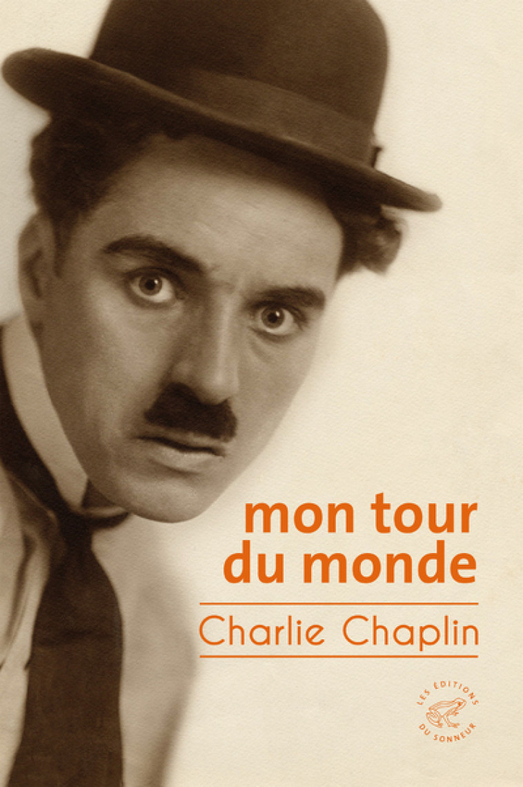 Mon tour du monde - Charlie Chaplin - SONNEUR