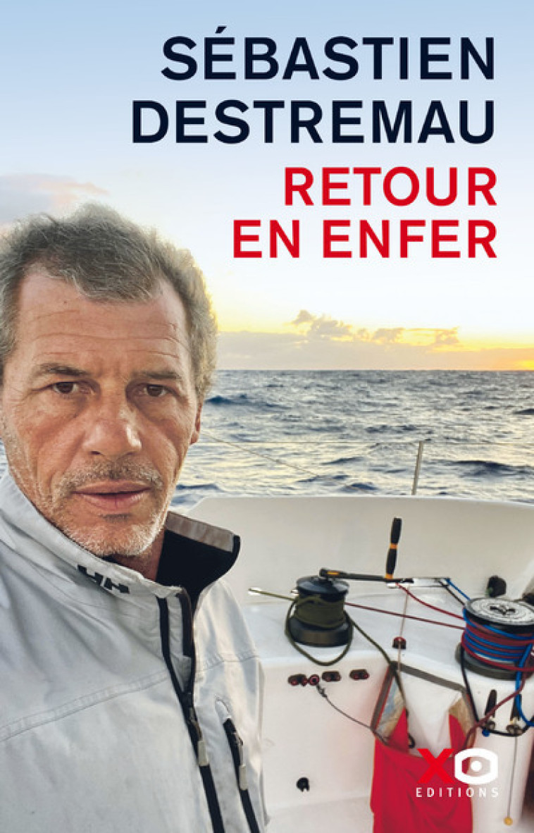 Retour en enfer - Sébastien Destremau - XO