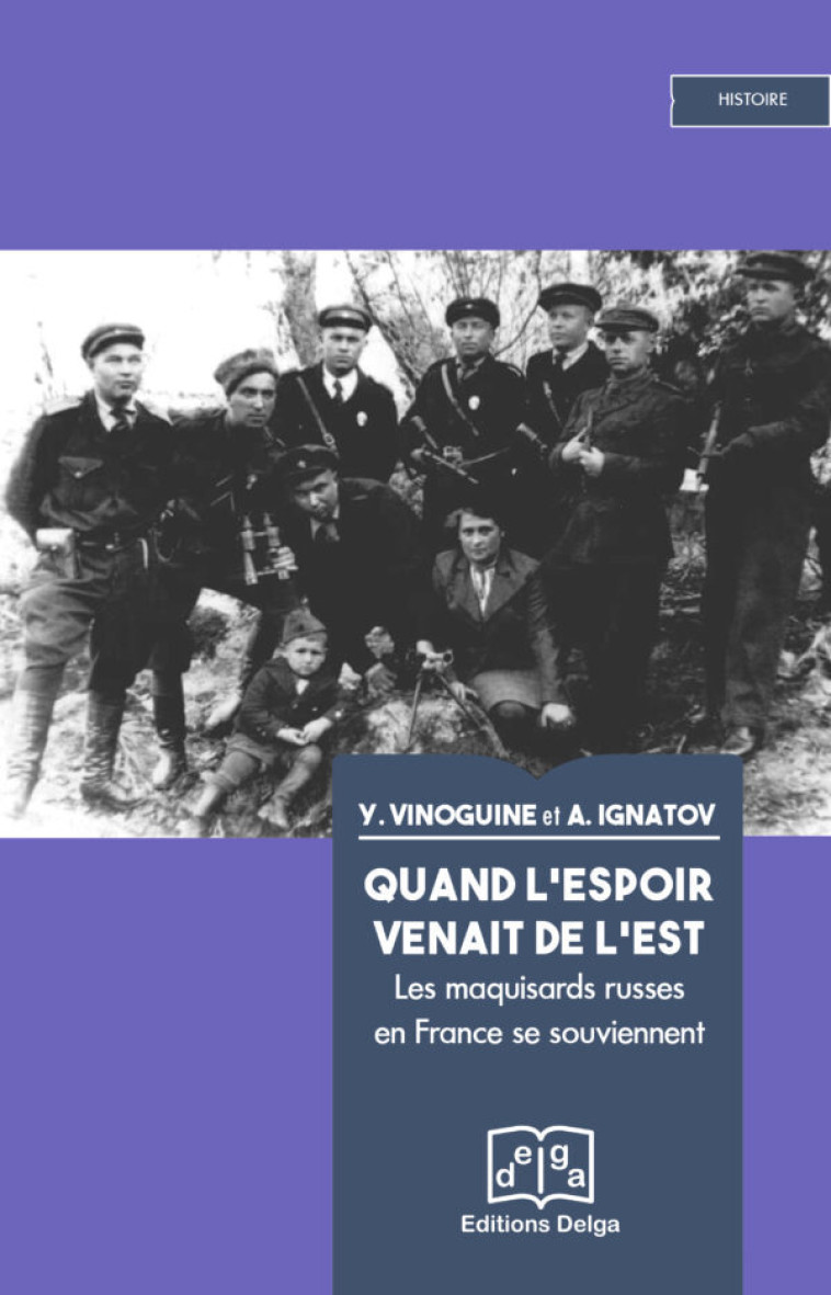 Quand l'espoir venait de l'est - Youri VINOGUINE - DELGA