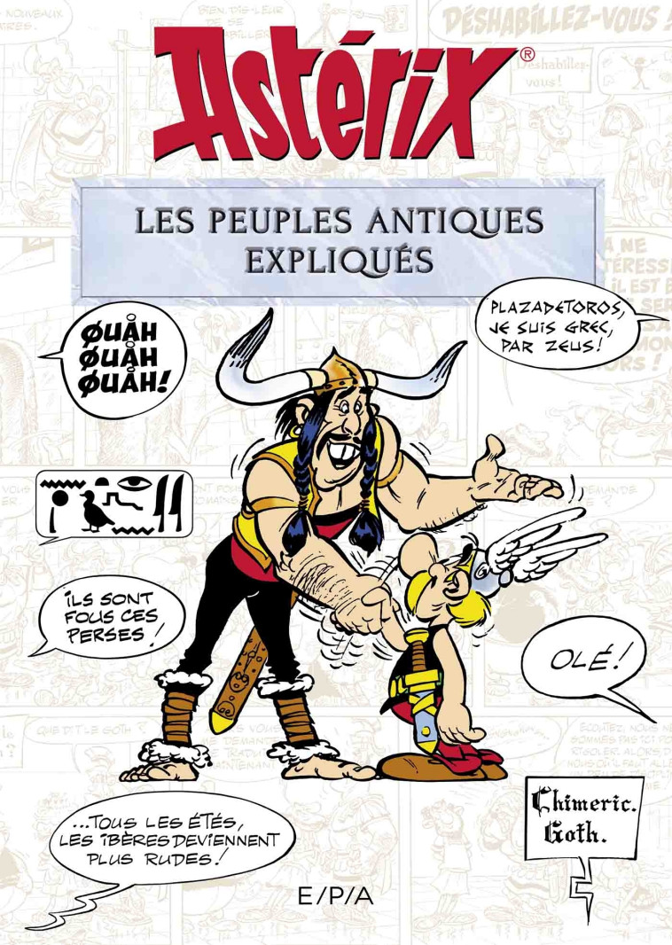 Astérix - Les peuples antiques expliqués - Bernard-Pierre Molin - EPA