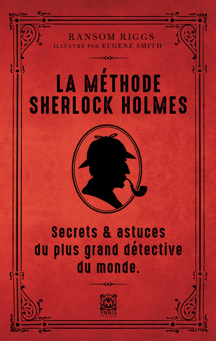 La méthode de Sherlock Holmes - Ransom Riggs - YNNIS