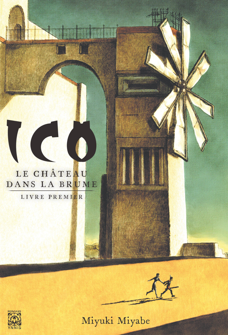 Ico, Le Château dans la brume  T1 - Miyuki Miyabe - YNNIS