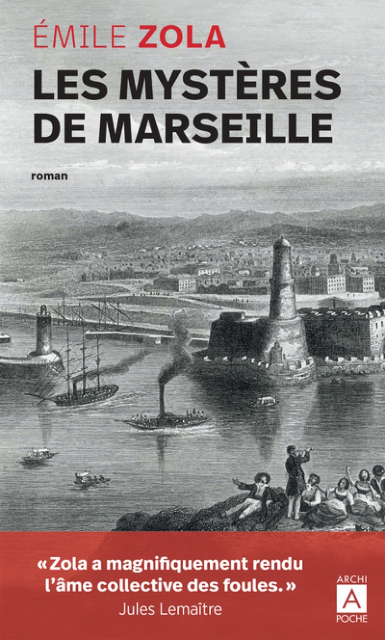 Les mystères de Marseille - Émile Zola - ARCHIPOCHE