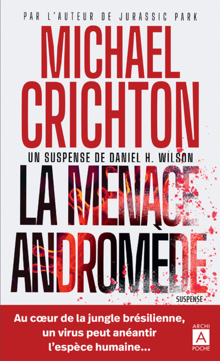 La menace Andromède - Michael Crichton - ARCHIPOCHE