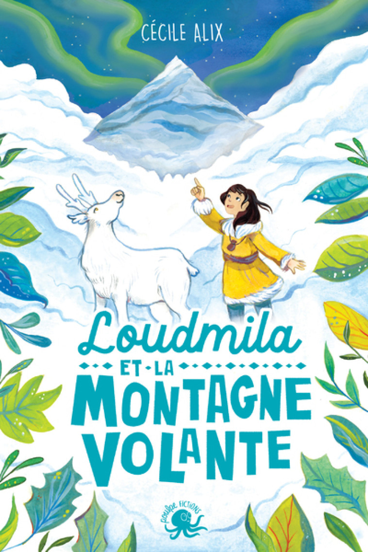 Loudmila et la montagne volante - Cécile Alix - POULPE FICTIONS