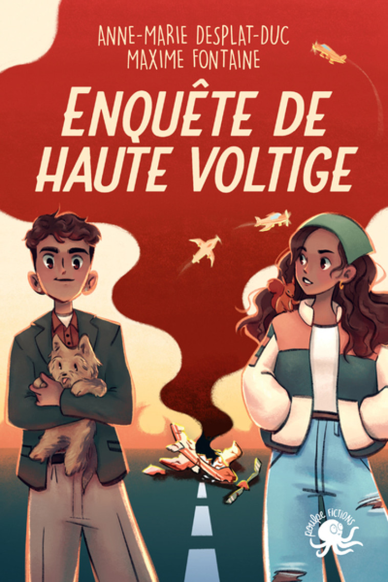 Enquête de haute voltige - Anne-Marie Desplat-Duc - POULPE FICTIONS