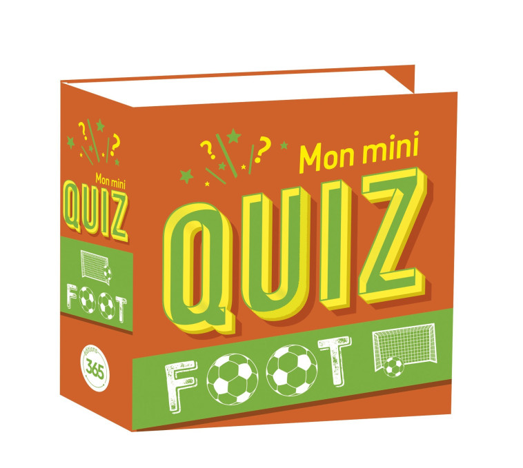 Mon mini-quiz Foot - Nicolas Gettliffe - 365 PARIS