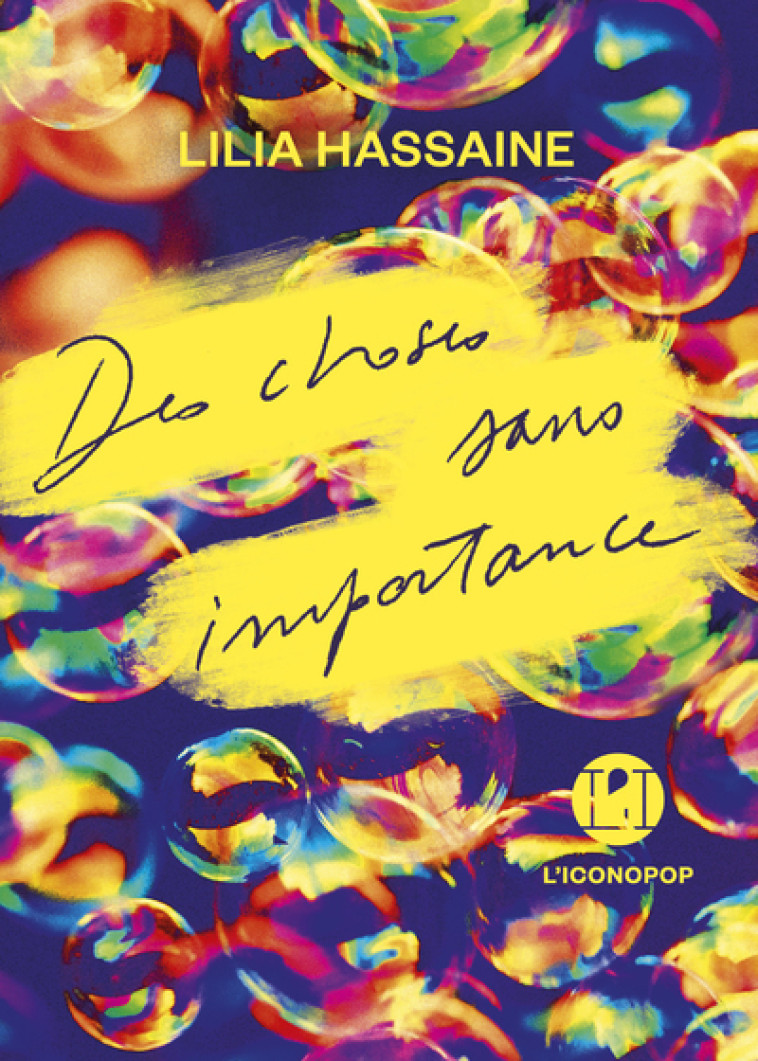 Des Choses sans importance - Lilia Hassaine - ICONOCLASTE