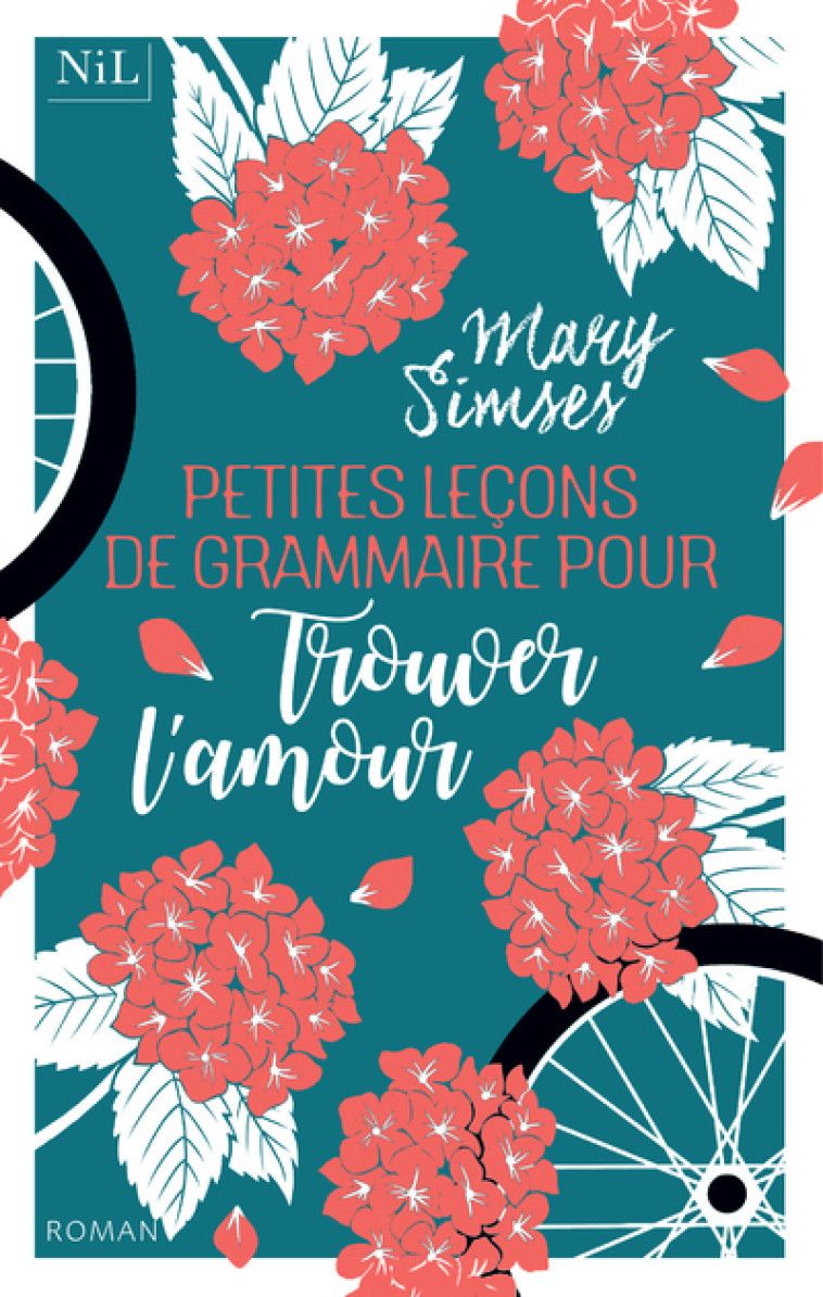 Petites leçons de grammaire pour trouver l'amour - Mary Simses - NIL